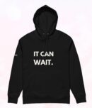 Black 'It Can Wait' hoodie – a sleek and comfy must-have for slow, cozy days