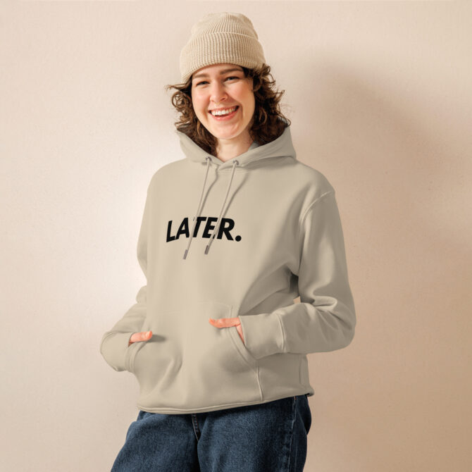 Desert dust 'Later' hoodie – a warm, earthy tone for cozy and slow-living vibes