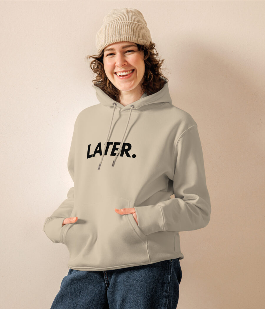 Desert dust 'Later' hoodie – a warm, earthy tone for cozy and slow-living vibes