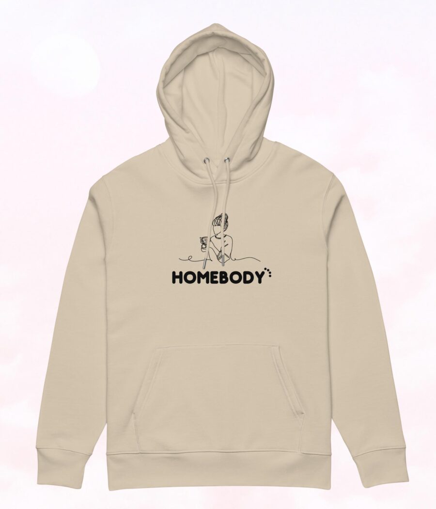 Ultra-soft hoodie with 'Homebody' print, designed for those who love cozy days indoors, desert dust