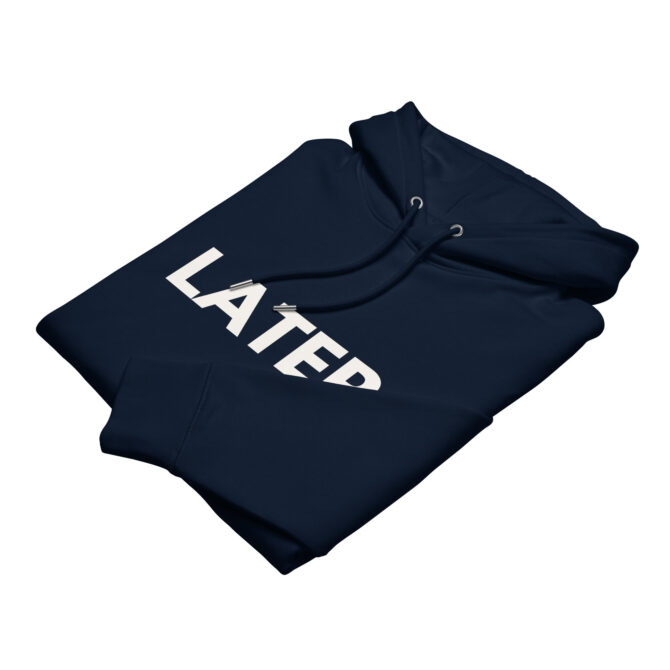 Folded navy blue 'Later' hoodie, highlighting its soft fabric and minimalist print