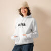 White 'Later' hoodie – a fresh and soft essential for a clean, relaxed look