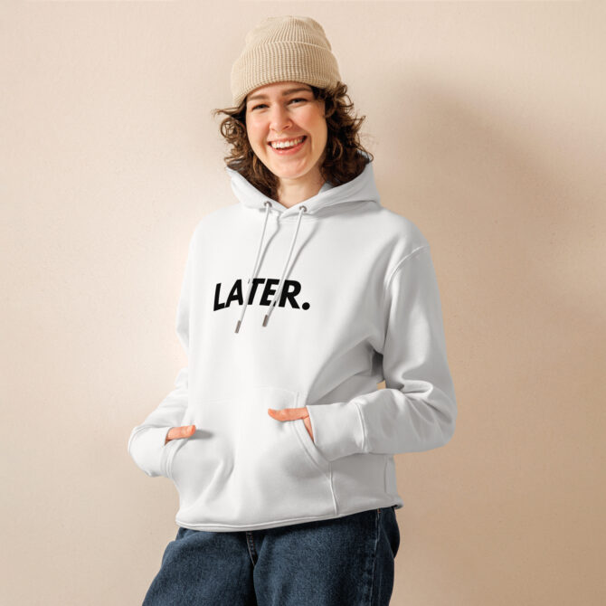 White 'Later' hoodie – a fresh and soft essential for a clean, relaxed look
