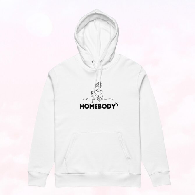 Ultra-soft hoodie with 'Homebody' print, designed for those who love cozy days indoors, white