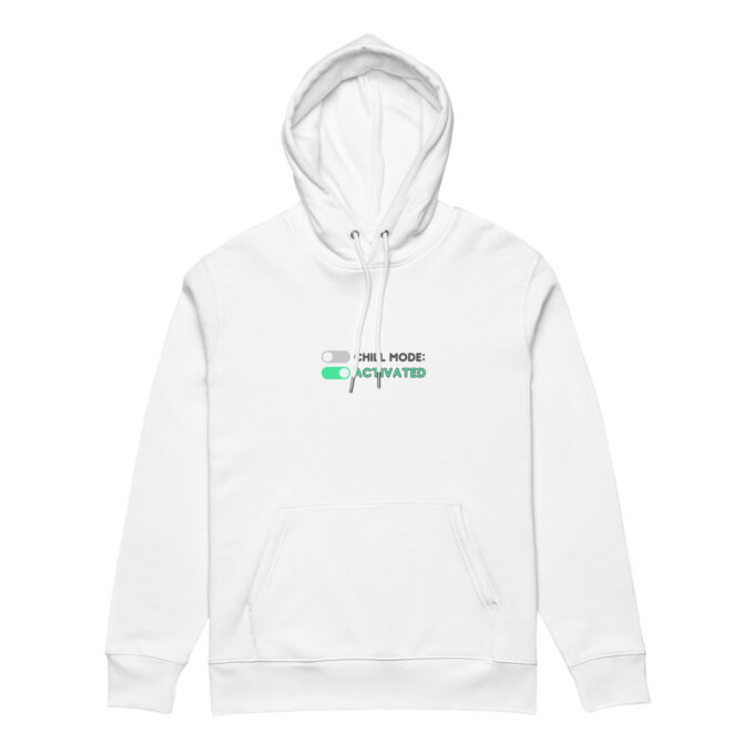 Chill Mode: Activated' hoodie flat front , ready for ultimate comfort and coziness